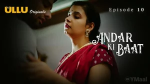 Andar Ki Baat Episode 1