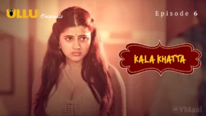 Thumbnail and Poster of the Kala Khatta Episode 6 Video