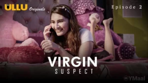 Virgin Suspect Episode 2