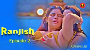 Ranjish Episode 2